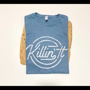 Killin’ it Tee Size L